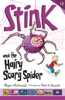Stink and the Hairy Scary Spider (McDonald Megan)(Paperback / softback)