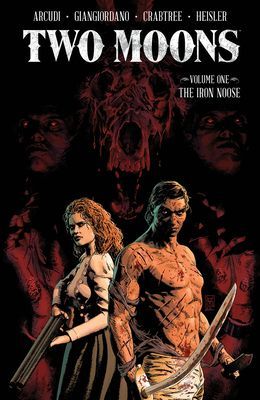 Two Moons, Volume 1: The Iron Noose (Arcudi John)(Paperback / softback)