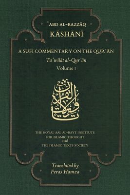 Sufi Commentary on the Qur'an - Volume I (al-Kashani 'Abd al-Razzaq)(Paperback / softback)