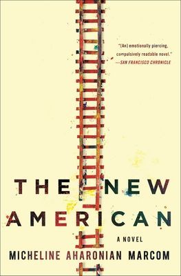 New American - A Novel (Marcom Micheline Aharonian)(Paperback)