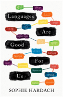 Languages Are Good For Us (Hardach Sophie)(Paperback / softback)