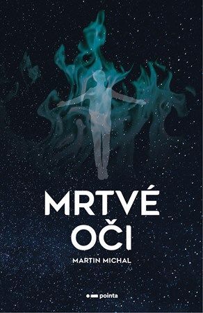 Mrtvé oči - Martin Michal