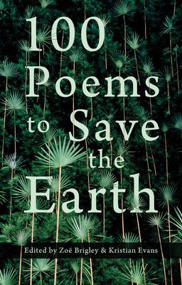 100 Poems to Save the Earth(Paperback / softback)
