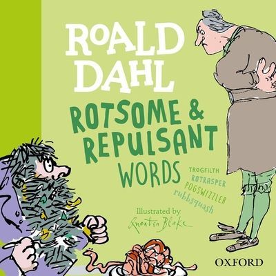 Roald Dahl Rotsome and Repulsant Words (Rennie Susan)(Pevná vazba)