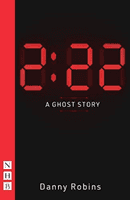 2:22 - A Ghost Story (NHB Modern Plays) (Robins Danny)(Paperback / softback)