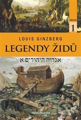 Legendy Židů - Louis Ginzberg
