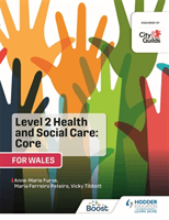 Level 2 Health and Social Care: Core (for Wales) - For City & Guilds/WJEC (Furse Anne-Marie)(Paperback / softback)