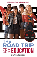 Sex Education: The Road Trip - as seen on Netflix (Birchall Katy)(Paperback / softback)