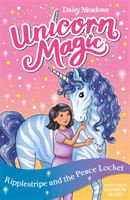 Unicorn Magic: Ripplestripe and the Peace Locket - Series 4 Book 4 (Meadows Daisy)(Paperback / softback)