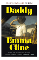 Daddy (Cline Emma)(Paperback / softback)
