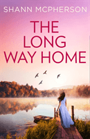 Long Way Home (McPherson Shann)(Paperback / softback)