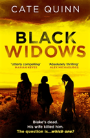 Black Widows - Blake's dead. His wife killed him. The question is... which one? (Quinn Cate)(Paperback / softback)
