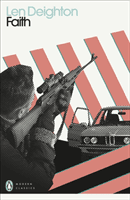 Faith (Deighton Len)(Paperback / softback)