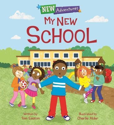 New Adventures: My New School (Easton Tom)(Paperback / softback)