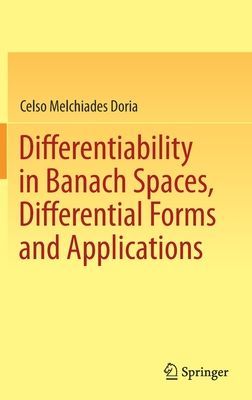 Differentiability in Banach Spaces, Differential Forms and Applications (Doria Celso Melchiades)(Pevná vazba)