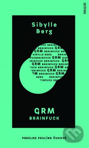 GRM - Sibylle Berg