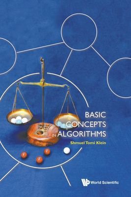 Basic Concepts In Algorithms (Klein Shmuel Tomi (Bar Ilan Univ Israel))(Paperback / softback)