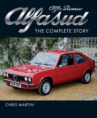 Alfa Romeo Alfasud - The Complete Story (Martin Chris)(Pevná vazba)