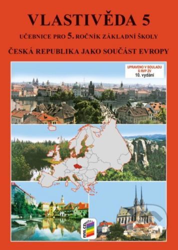 Vlastivěda 5 - ČR jako součást Evropy (učebnice) - NNS
