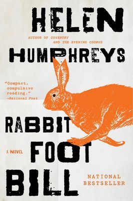 Rabbit Foot Bill - A Novel (Humphreys Helen)(Paperback)