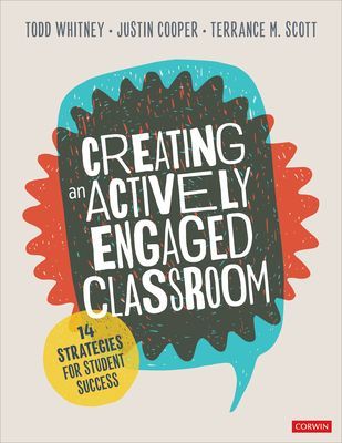 Creating an Actively Engaged Classroom - 14 Strategies for Student Success (Whitney Todd)(Paperback / softback)