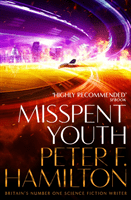 Misspent Youth (Hamilton Peter F.)(Paperback / softback)