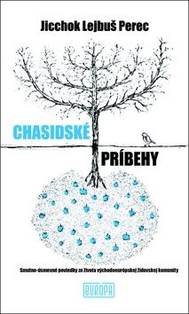 Chasidské príbehy - Jicchok Lejbuš Perec