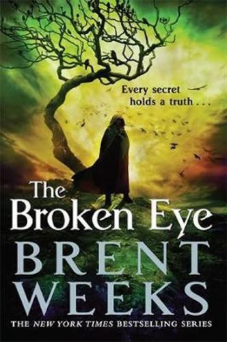 The Broken Eye - Weeks Brent