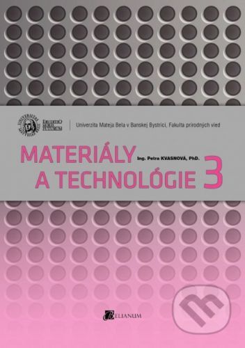 Materiály a technológie 3 - Petra Kvasnová
