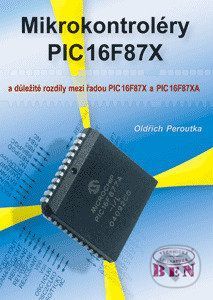 Mikrokontroléry PIC16F87X - Oldřich Peroutka