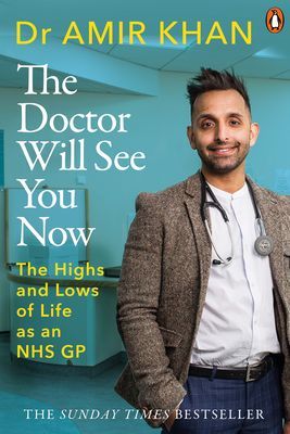 Doctor Will See You Now - The highs and lows of my life as an NHS GP (Khan Amir)(Paperback / softback)