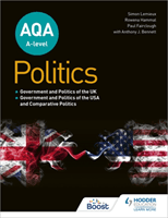 AQA A-level Politics: Government and Politics of the UK, Government and Politics of the USA and Comparative Politics (Lemieux Simon)(Paperback / softback)