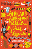 African and Caribbean Folktales, Myths and Legends (Shearer Wendy)(Paperback / softback)