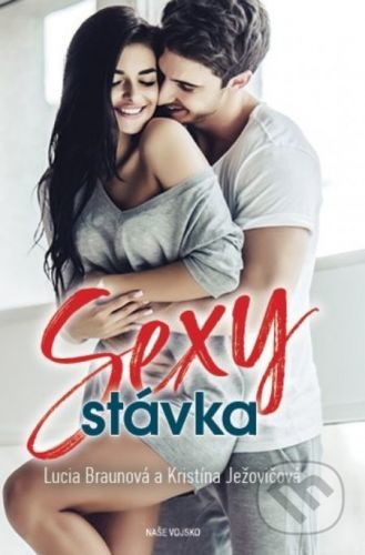Sexy stávka - Lucia Braunová, Kristína Ježovičová