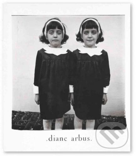 Diane Arbus: An Aperture Monograph - Aperture