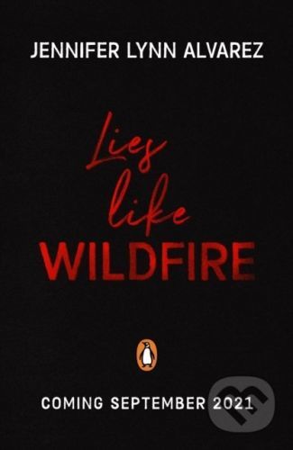 Lies Like Wildfire - Jennifer Lynn Alvarez