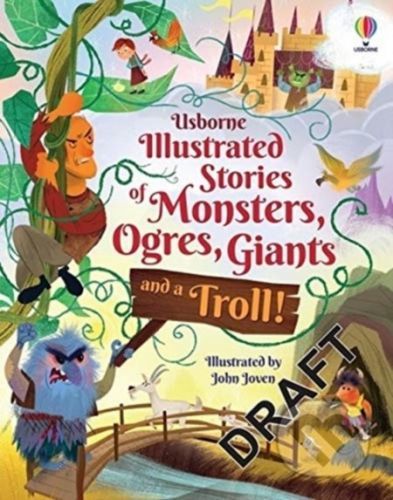 Illustrated Stories of Monsters, Ogres and Giants - Sam Baer, John Joven (ilustrátor)