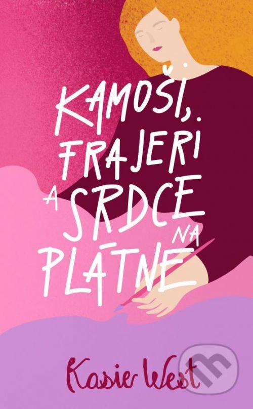 Kamoši, frajeri a srdce na plátne - Kasie West