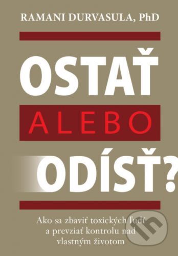 Ostať alebo odísť? - Ramani Durvasula