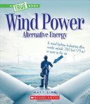Wind Power: Sailboats, Windmills, and Wind Turbines (Ziem Matthew)(Paperback)