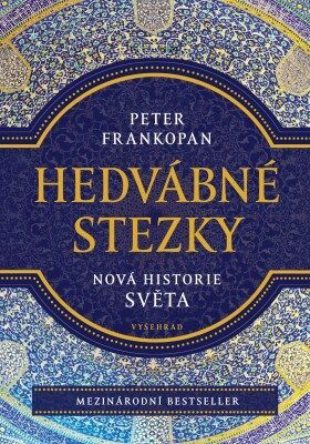 Hedvábné stezky - Peter Frankopan - e-kniha