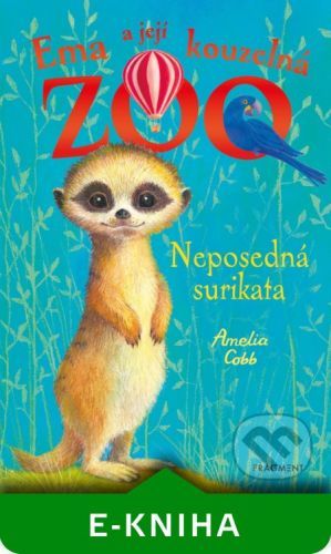 Ema a její kouzelná ZOO: Neposedná surikata - Amelia Cobb, Sophy Williams (ilustrátor)