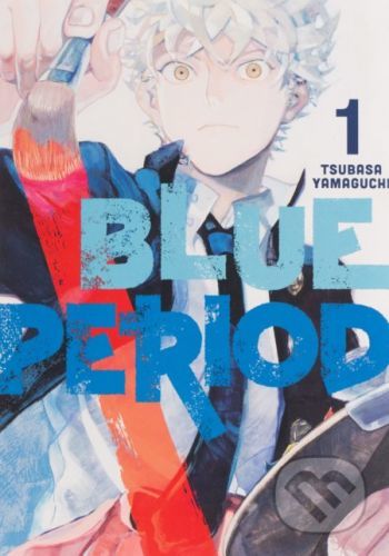 Blue Period 1 - Tsubasa Yamaguchi