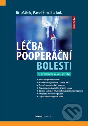 Léčba pooperační bolesti - Jiří Málek, Pavel Ševčík