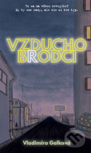 Vzduchobrodci - Vladimíra Galková