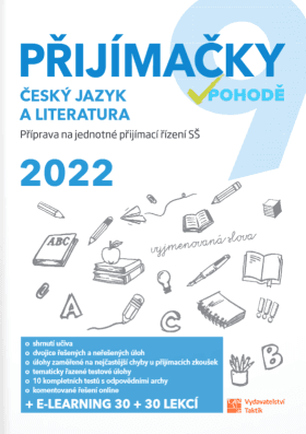 Přijímačky v pohodě - Český jazyk a literatura 2022