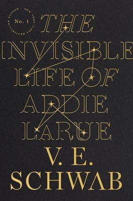 The Invisible Life of Addie Larue (Schwab V. E.)(Pevná vazba)