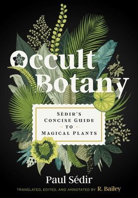 Occult Botany: S (S)(Pevná vazba)
