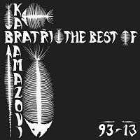 Bratři Karamazovi – The Best of 93–13 MP3