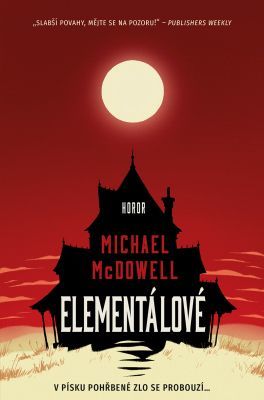Elementálové - Michael McDowell - e-kniha
